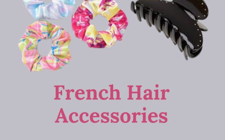 https://miamiposts.com/wp-content/uploads/job-manager-uploads/mad_perm_metadata/2024/05/French-Hair-Accessories-4-770x480.jpg